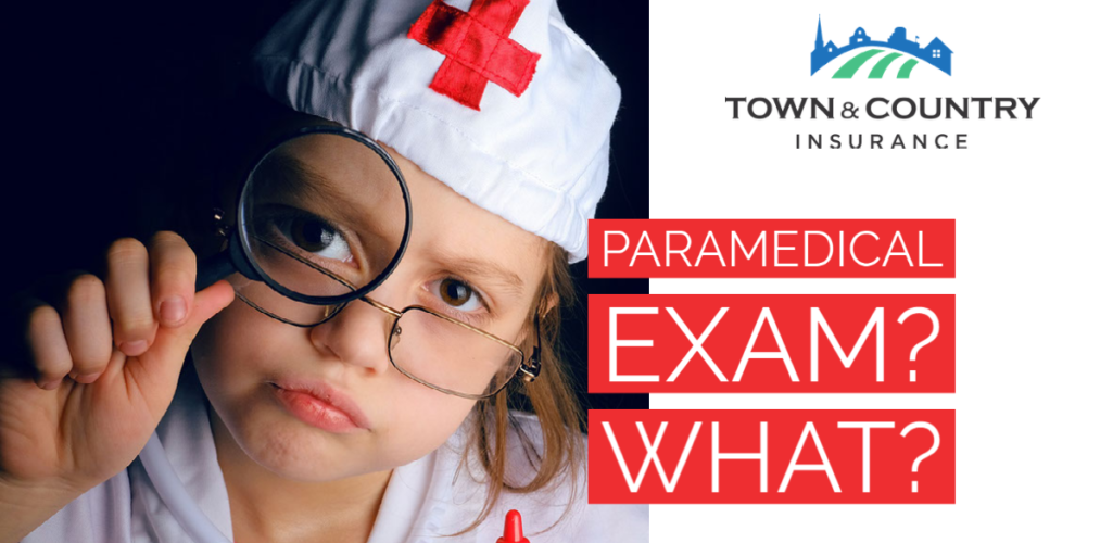 What is a paramedical exam?
