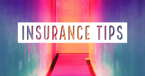 Insurance Tips