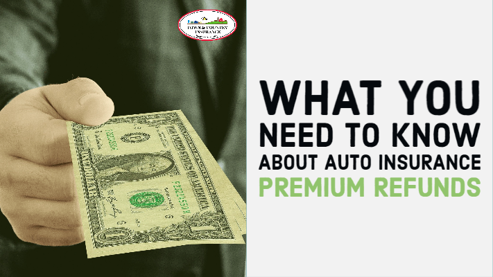 Auto Insurance Premium Refunds