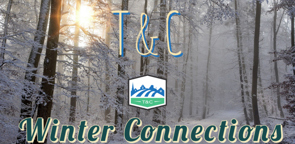 T & C Winter Connections 2021