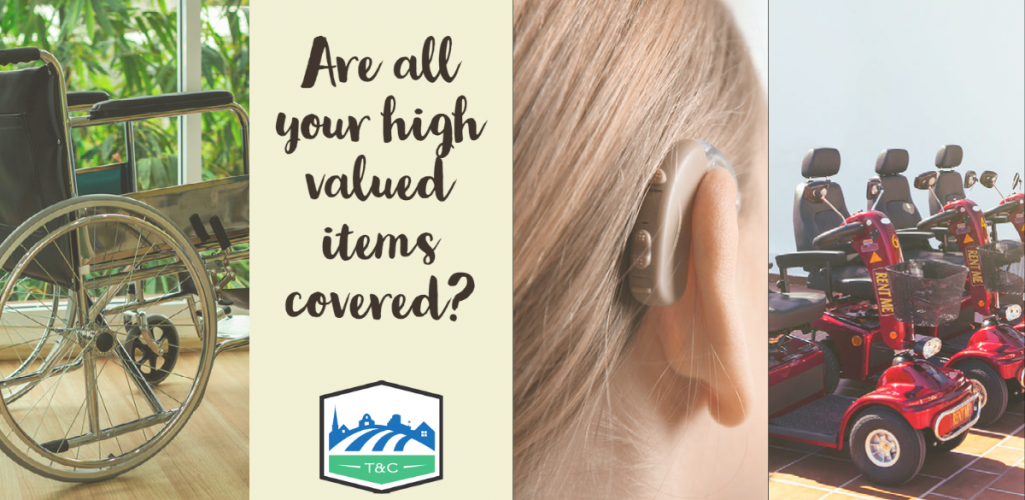 Are all your high value items covered?